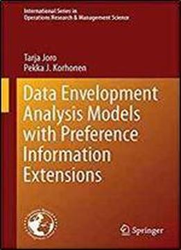 Extension Of Data Envelopment Analysis With Preference Information: Value Efficiency (international Series In Operations Research & Management Science)