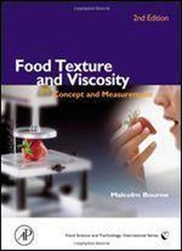 Food Texture And Viscosity: Concept And Measurement (food Science And Technology)