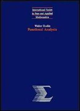 Functional Analysis (mcgraw-hill Series In Higher Mathematics)