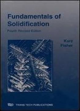 Fundamentals Of Solidification 2nd Edition