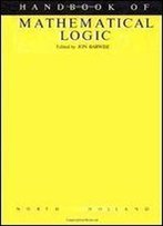 Handbook Of Mathematical Logic, Volume 90