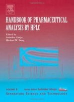 Handbook Of Pharmaceutical Analysis By Hplc, Volume 6 (Separation Science And Technology)