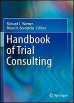 Handbook Of Trial Consulting