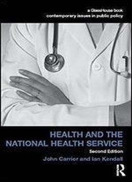 Health And The National Health Service (contemporary Issues In Public Policy)