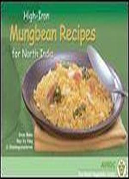High-iron Mungbean Recipes For North India