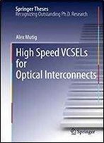 High Speed Vcsels For Optical Interconnects (Springer Theses)