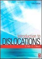 Introduction To Dislocations, Fifth Edition