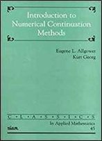 Introduction To Numerical Continuation Methods (Classics In Applied Mathematics)