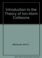 Introduction To The Theory Of Ion-Atom Collisions