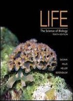 Life: The Science Of Biology (10th Edition)