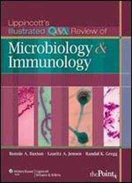 Lippincott's Illustrated Q&a Review Of Microbiology And Immunology