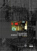 Managing Energy Price Risk 2nd Edition