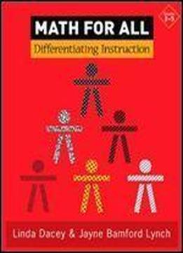Math For All: Differentiating Instruction, Grade 3-5