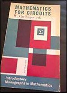 Mathematics For Circuits