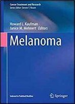 Melanoma (Cancer Treatment And Research)