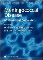 Meningococcal Disease (Methods In Molecular Medicine, Vol. 67)