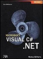 Microsoft Visual C#(Tm) .Net (Core Reference)
