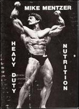 Mike Mentzer Heavy Duty Nutrition