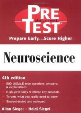 Neuroscience: Pretest Self-assessment And Review
