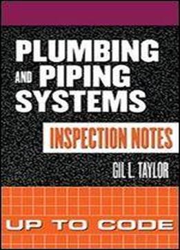 Plumbing And Piping Systems Inspection Notes