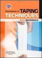 Pocketbook Of Taping Techniques, 1e (Essential Facts At Your Fingertips)