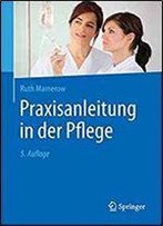 Praxisanleitung In Der Pflege 5th Edition