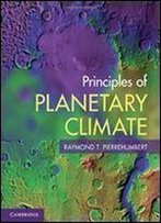 Principles Of Planetary Climate