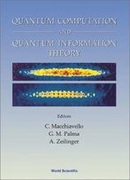 Quantum Computation And Quantum Information Theory: 12-23 July 1999 Villa Gualino, Torino, Italy