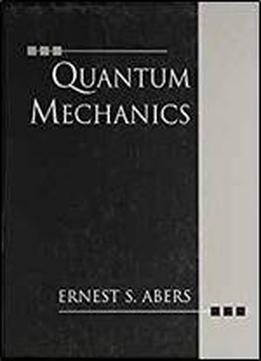 Quantum Mechanics 1st Edition
