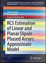 Rcs Estimation Of Linear And Planar Dipole Phased Arrays: Approximate Model (Springerbriefs In Electrical And Computer Engineering)