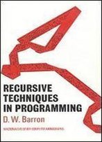 Recursive Techniques In Programming (Computer Monograph)