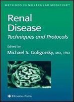 Renal Disease: Techniques And Protocols (Methods In Molecular Medicine) 1st Edition