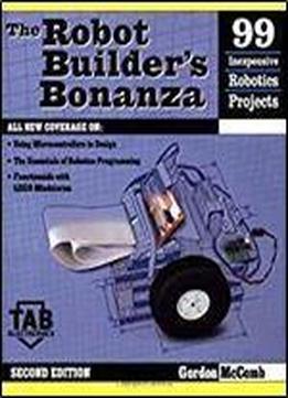 Robot Builder's Bonanza (tab Electronics)