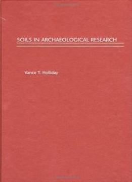 Soils In Archaeological Research