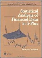 Statistical Analysis Of Financial Data In S-Plus (Springer Texts In Statistics)