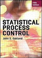Statistical Process Control, Fifth Edition