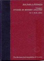 Studies In Modern Analysis, Volume 1 - Studies In Mathematics