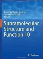 Supramolecular Structure And Function 10