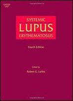 Systemic Lupus Erythematosus, Fourth Edition