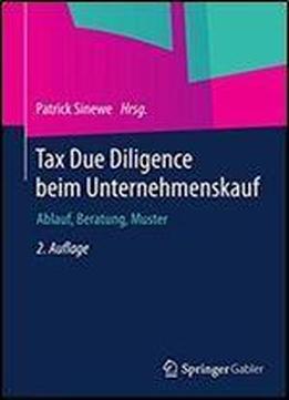 Tax Due Diligence Beim Unternehmenskauf: Ablauf, Beratung, Muster