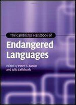 The Cambridge Handbook Of Endangered Languages (cambridge Handbooks In Language And Linguistics)