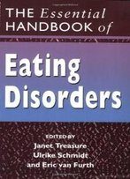 The Essential Handbook Of Eating Disorders