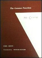 The Gamma Function (Athena Series Selected Topics In Mathematics)