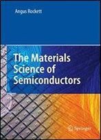 The Materials Science Of Semiconductors
