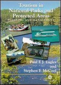 Tourism In National Parks And Protected Areas: Planning And Management (cabi)
