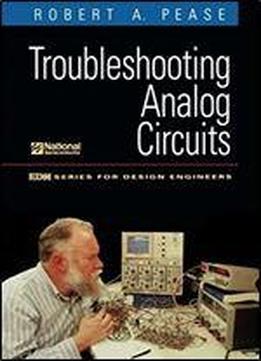 Troubleshooting Analog Circuits (edn Series For Design Engineers)
