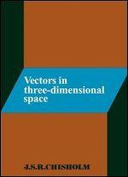 Vectors In Three-dimensional Space