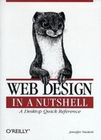 Web Design In A Nutshell: A Desktop Quick Reference
