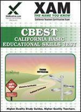 Cbest California Basic Educational Skills Test: Teacher Certification Exam (xam Cset)