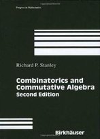 Combinatorics And Commutative Algebra (Progress In Mathematics)